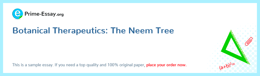 Botanical Therapeutics: The Neem Tree