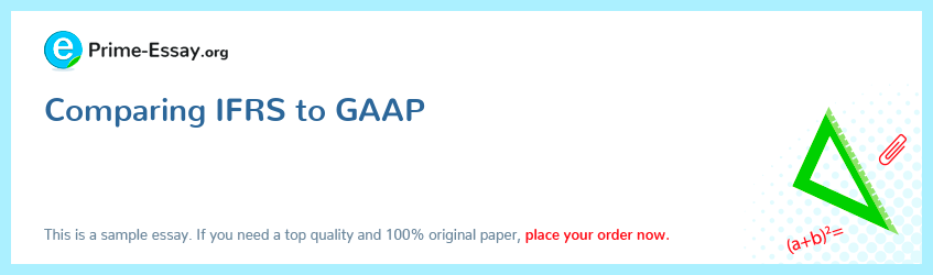 Comparing IFRS to GAAP