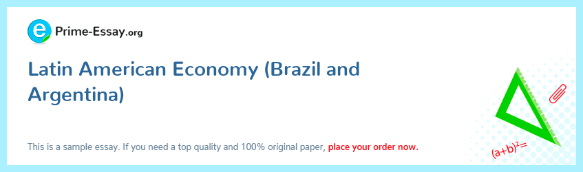 Latin American Economy (Brazil and Argentina)