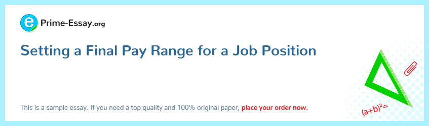 Setting a Final Pay Range for a Job Position